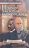 Para comprender mejor el Himno Nacional Dominicano
