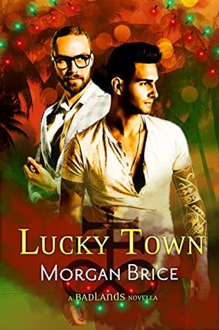 Lucky Town (Badlands #1.5)