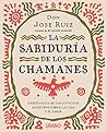 La sabiduría de los chamanes
