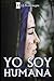 Yo Soy Humana