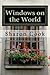 Windows on the World by Sharon Cook