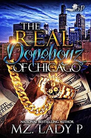 The Real Dopeboyz of Chicago (Kindle Edition)
