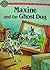 Maxine and the Ghost Dog (Storytime Books)