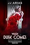 Book cover for When Dusk Comes (Dusk Queen, #1)