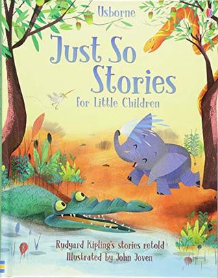 Just So Stories For Little Children (Hardcover)