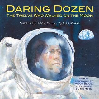 Daring Dozen: The Twelve Who Walked on the Moon (Hardcover)