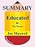Summary Of Educated By Tara Westover by Joe Maxwell