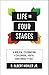Life in Four Stages