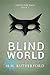 Blind World (The Onyx Fox Saga Book 1)