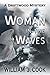 Woman in the Waves by William J.   Cook