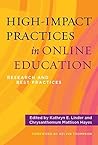 High-Impact Practices in Online Education by Kathryn E. Linder