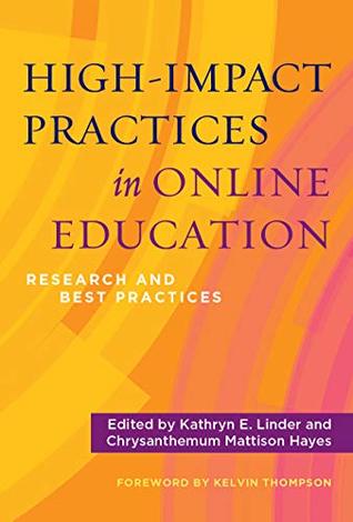 High-Impact Practices in Online Education: Research and Best Practices (Kindle Edition)