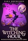 The Witching Hour by Sara Bourgeois