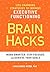Brain Hacks: Life-Changing ...