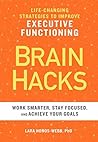 Brain Hacks by Lara Honos-Webb