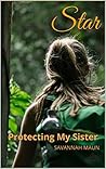 Star: Protecting My Sister