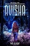 Avisha (Fallen Moral Guardians #1)