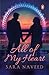 All of My Heart by Sara Naveed