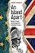 An Island Apart: Britain, B...