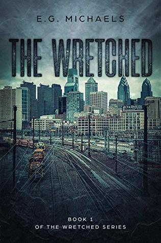 The Wretched (The Wretched Series, #1)