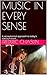 MUSIC IN EVERY SENSE: A rec...
