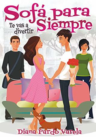 Sofá para siempre: Te vas a divertir (Sofá para tres, #3)