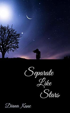 Separate Like Stars (Kindle Edition)