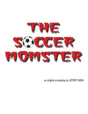 The Soccer Momster