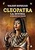 Cleopatra. La divina