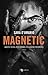 Magnetic (Leggereditore) (Italian Edition)