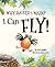 Why Should I Walk? I Can Fly! by Ann Ingalls