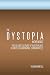 The Dystopia in the Desert:...