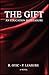 THE GIFT An Education in Pl...