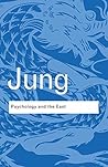 Psychology and the East by C.G. Jung
