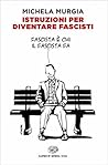 Book cover for Istruzioni per diventare fascisti