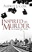 Inspired by Murder (Emerald City Thriller, #2)
