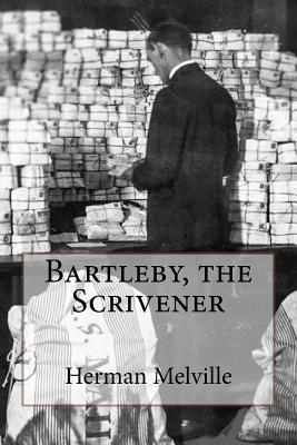 Bartleby, the Scrivener