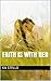 Faith Is With Her by K.A. Stello