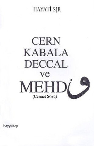 Cern Kabala Deccal ve Mehdi