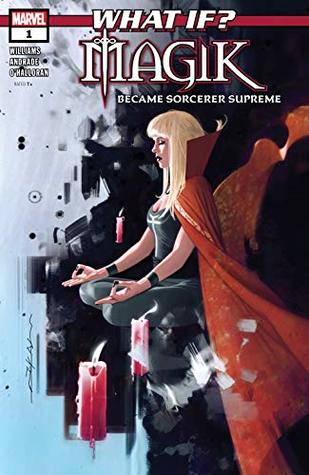 What If?... Magik Became Sorcerer Supreme #1 (Kindle Edition)