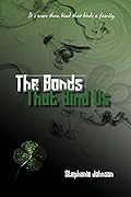 The Bonds That Bind Us, Book 1