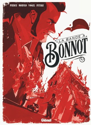 La Bande à Bonnot (Hardcover)