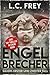 Engelbrecher: Sauers erster und zweiter Fall: Zwei Top-Thriller in einem Band! (Komissar Sauer) (German Edition)