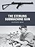 The Sterling Submachine Gun...