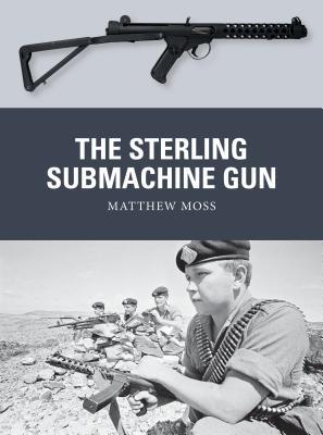 The Sterling Submachine Gun (Weapon, 65)