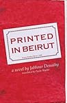Printed in Beirut Printed in Beirut