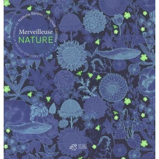 Merveilleuse Nature By Nathalie Bereau