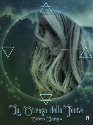 La Strega della Fonte (Kindle Edition)