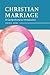 Christian Marriage: A Comprehensive Introduction