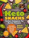 Keto Snacks: Perf...